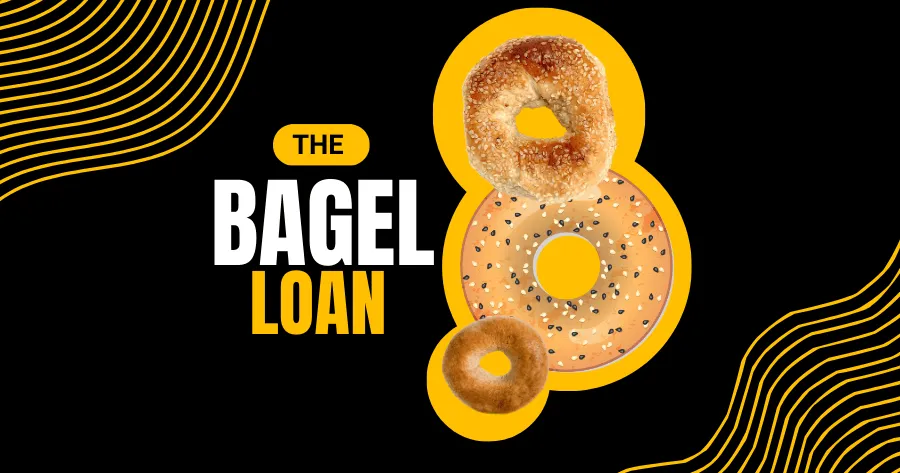 The Bagel Loan® by American Mortgage Corporation