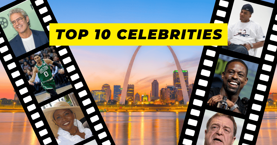 Top 10 Celebrities in St Louis MO