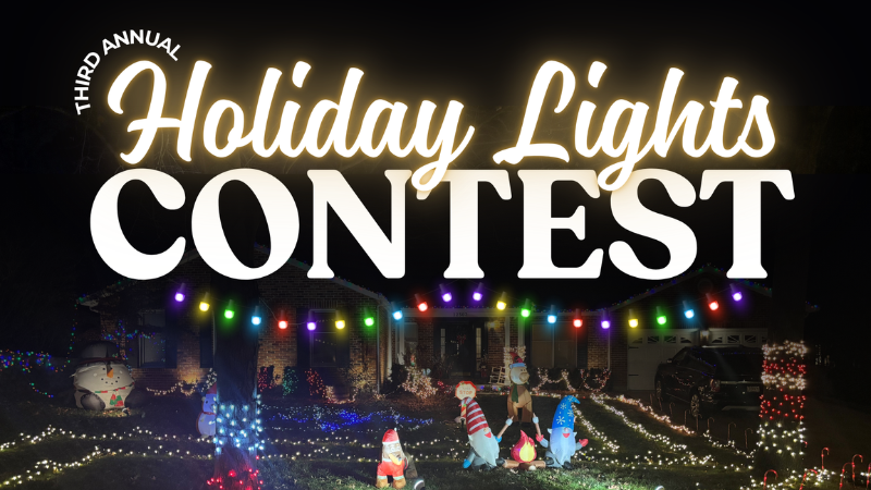 3rd Annual Holiday Lights Contest 3rd Annual Holiday Lights Contest