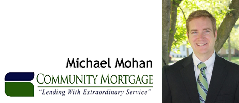 Mike Mohan – Community Mortgage