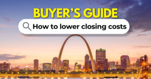 Lower closing costs in St. Louis MO