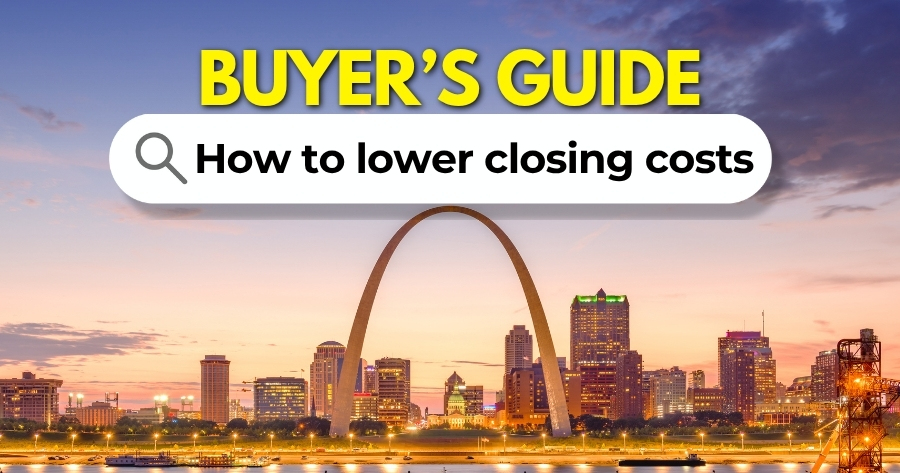 Lower closing costs in St. Louis MO