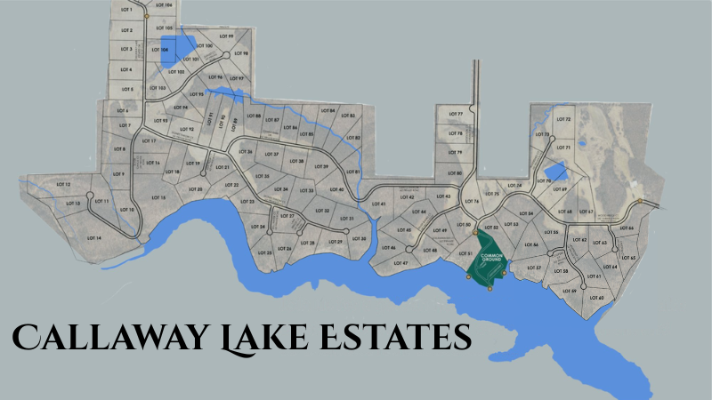 Callaway Lake Estates Callaway Lake Estates